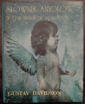 Słownik Aniołów w tym aniołów upadłych. Davidson.