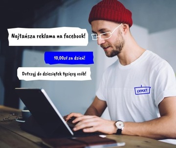 Najtańsza reklama  facebook  + 180 tyś. osób