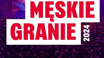 Bilety na koncert Męskiego Grania w Krakowie