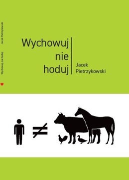 książka Wychowuj nie hoduj