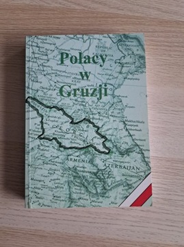 Polacy w Gruzji pod redakcją: ks. E. Walewander