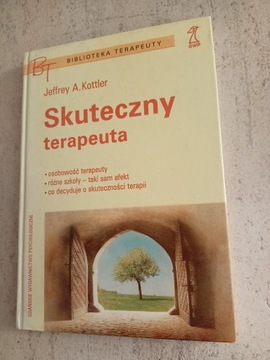 Skuteczny terapeuta Kottler, psychoterapia,terapia