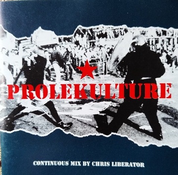 Prolekulture Continuous mix by Chris Liberator (5)