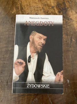 Anegdoty Żydowskie - Mistrzowie humoru 