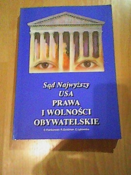 SĄD NAJWYŻSZY USA PRAWA I WOLNOŚCI