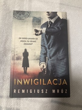 Remigiusz Mróz Inwigilacja