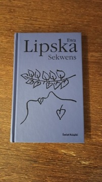 Ewa Lipska - Sekwens