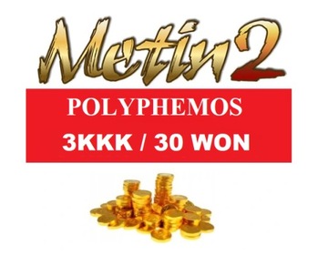 Metin2 POLYPHEMOS 30W 30 WON 3KKK YANG *dostępny