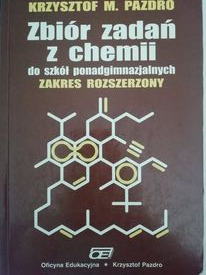 Zbiór zadań z chemii do szkół ponadgimnazjalnych 