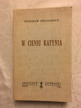 W cieniu Katynia Stanisław Swianiewicz