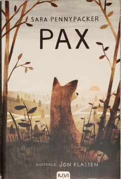 Pax, Jon Klassen, Sara Pennypacker