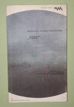 "Fere" - Daszkowski E. wyd. I, Wydawnictwo Morskie