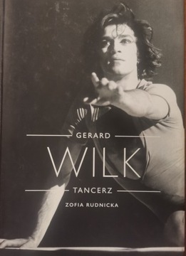 Zofia Rudnicka "Gerard Wilk" 