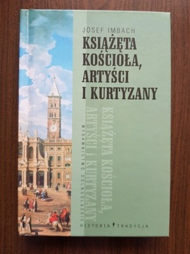 J. Imbach - Książęta Kościoła, artyści i kurtyzany