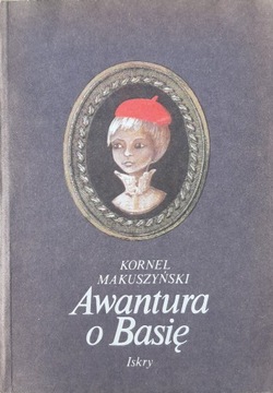 Kornel Makuszyński - Awantura o Basię - 1985