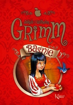 Baśnie - Jakub i Wilhelm Grimm ~ NOWA