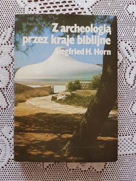 Z archeologią przez kraje biblijne