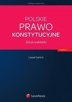 Polskie Prawo Konstytucyjne Zarys Wykładu