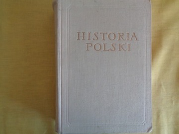 Historia Polski - PWN - 1957 - t. I, część II