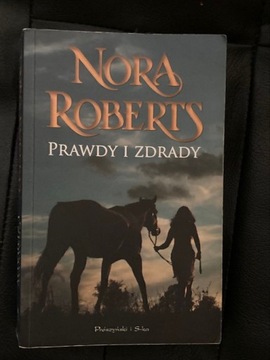 Nora Roberts "Prawdy i zdrady"
