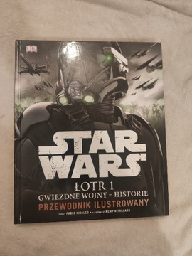 Star Wars łotr1 przewodnik ilustrowany 