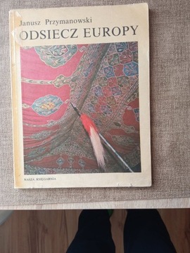 Janusz Przymanowski Odsiecz Europy