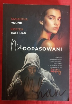 "Niedopasowani"  Samantha Young, Kristen Callihan