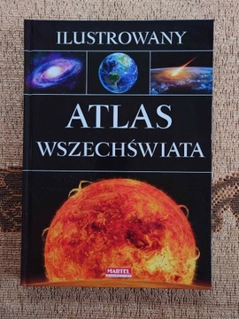 ILUSTROWANY ATLAS WSZECHŚWIATA MARTEL