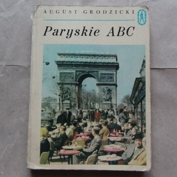 „Paryskie ABC” August Grodzicki