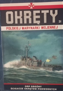 Okręty Polskiej Marynarki Wojennej TOM 31