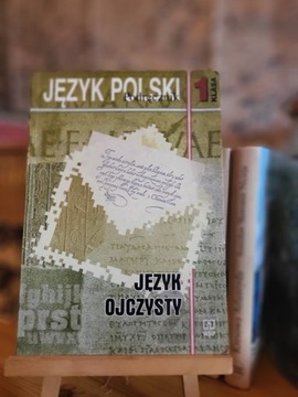 Język polski 1. Język ojczysty. Podręcznik