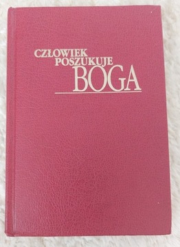 Człowiek poszukuje Boga (praca zbiorowa)