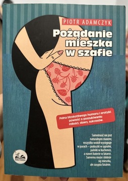 Pożądanie mieszka w szafie