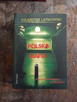 Polska mafia Sylwester Latkowski