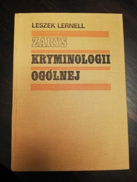 Zarys kryminologii ogólnej Leszek Lernell