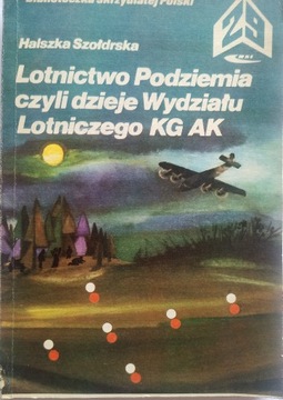 Lotnictwo podziemia.....Halszka Szołdrska 1986 r.