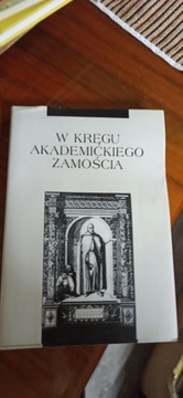 W KRĘGU AKADEMICKIEGO ZAMOŚCIA Gmiterek