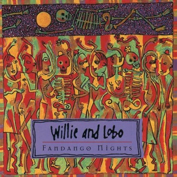 CD - Fandango Nights - Willie And Lobo - 1994