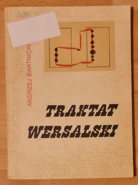 Traktat Wersalski Andrzej Bartnicki