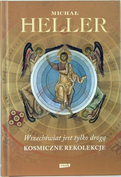 WSZECHŚWIAT JEST TYLKO DROGĄ Kosmiczne Rekolekcje