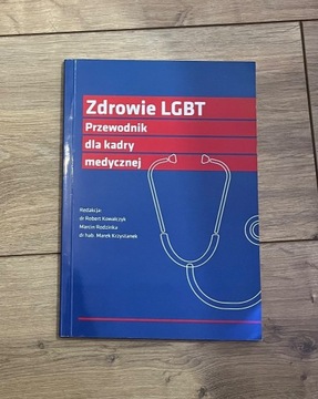 Zdrowie LGBT - Przewodnik dla kadry medycznej