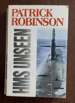 HMS Unseen; Patrick Robinson