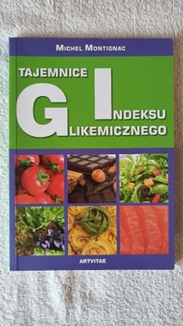 Tajemnice Indeksu Glikemicznego Michel Montignac