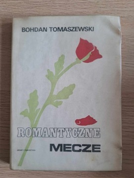 Bohdan Tomaszewski Romantyczne mecze 1985