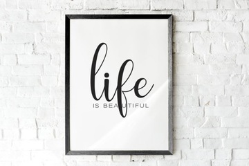 Plakat/Obraz ozdobny A3 "Life is beautiful"
