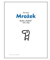 Rysunki zebrane. Tom szósty. Sławomir Mrożek