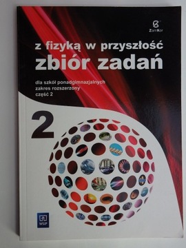 Z Fizyką w Przyszłość Zbiór Zadań Część 2