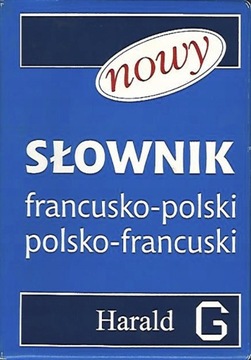 Słownik francusko-polski polsko-francuski  Harald