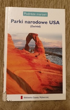 Parki narodowe USA (zachód