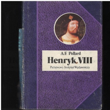 Henryk VIII A.F. Pollard